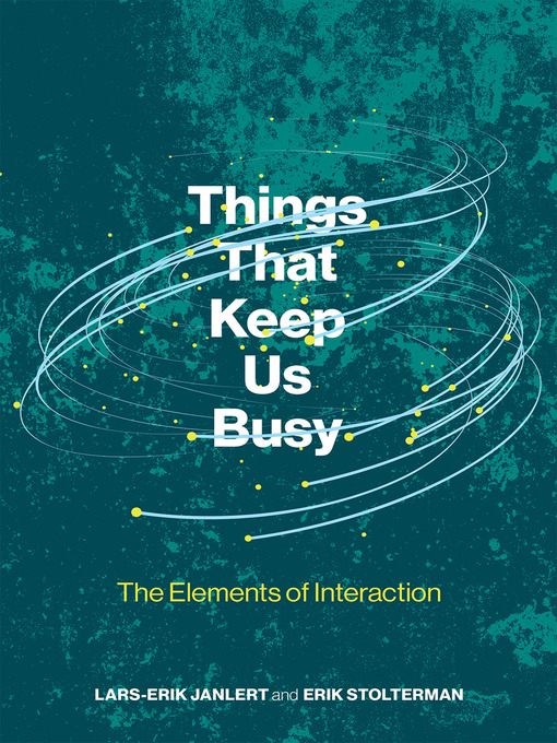 Title details for Things That Keep Us Busy by Lars-Erik Janlert - Available